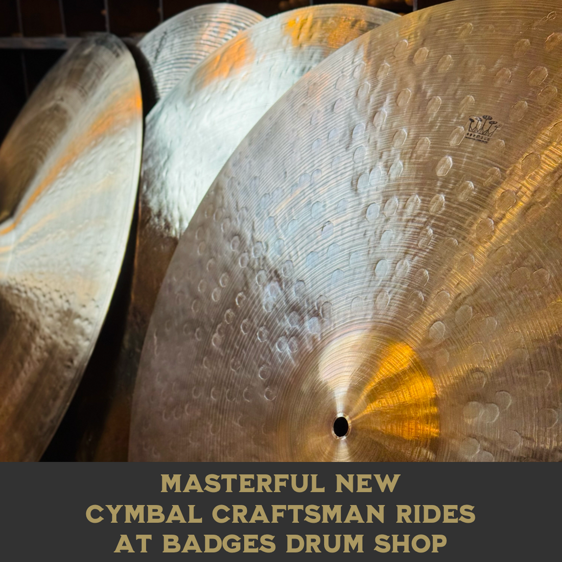 New Collection of One-of-a-Kind Cymbal Craftsman Rides by Paul Francis